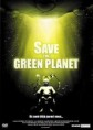 Save the green planet